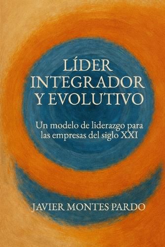 Cover image for Lider Integrador y Evolutivo