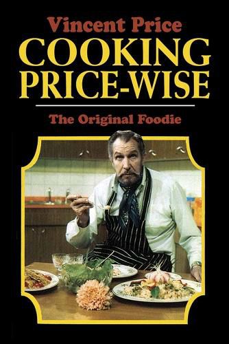 Cooking Price-Wise: The Original Foodie