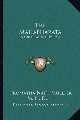 Cover image for The Mahabharata: A Critical Study 1934