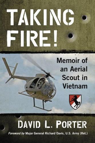 Cover image for Taking Fire!: Memoir of an Aerial Scout in Vietnam