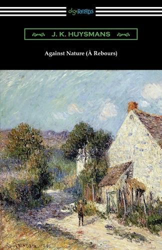 Cover image for Against Nature (A Rebours)