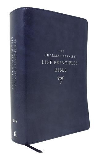 NIV, Charles F. Stanley Life Principles Bible, 2nd Edition, Leathersoft, Blue, Comfort Print: Holy Bible, New International Version