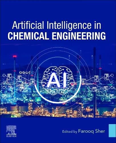 Cover image for Artificial Intelligence in Chemical Engineering