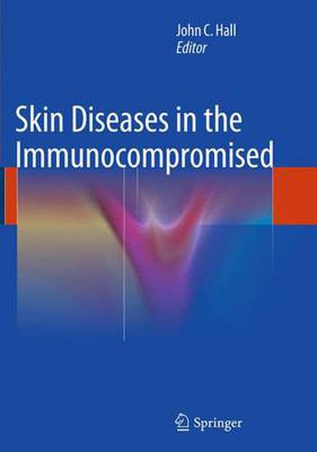 Cover image for Skin Diseases in the Immunocompromised