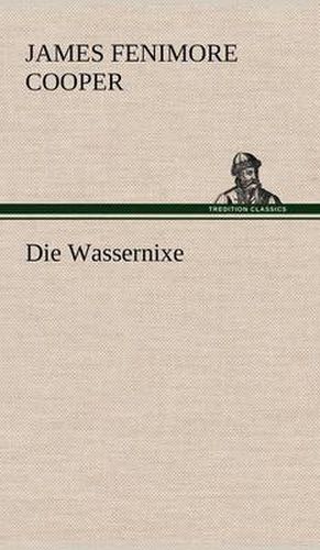 Cover image for Die Wassernixe