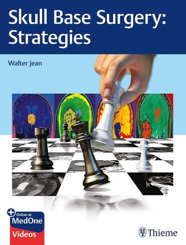 Cover image for Skull Base Surgery: Strategies