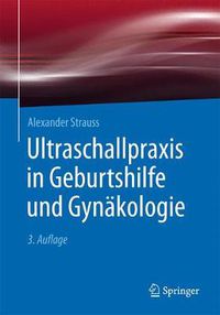 Cover image for Ultraschallpraxis in Geburtshilfe und Gynakologie