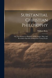 Cover image for Substantial Christian Philosophy