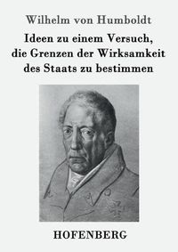 Cover image for Ideen zu einem Versuch, die Grenzen der Wirksamkeit des Staats zu bestimmen