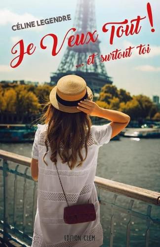 Cover image for Je Veux Tout ! ...et surtout toi