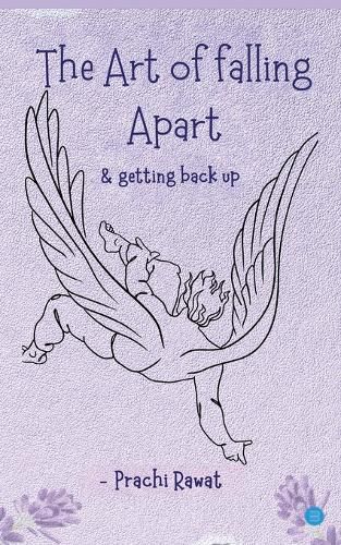 Cover image for The Art of Falling Apart (And Getting Back Up)