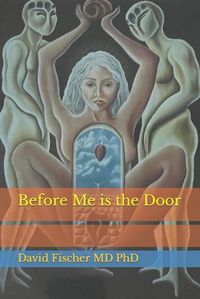 Cover image for Before Me is the Door