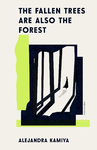 Cover image for The Fallen Trees Are Also the Forest