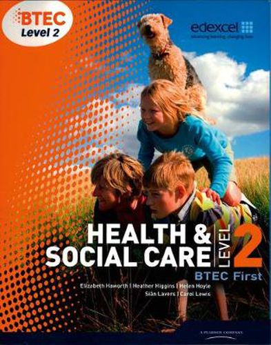 Cover image for BTEC Level 2 First Health and Social Care Student Book