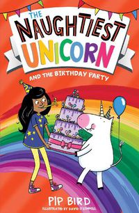 Cover image for The Naughtiest Unicorn and the Birthday Party