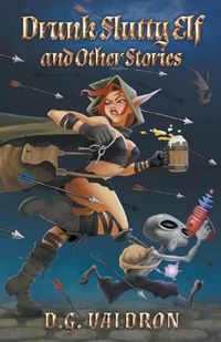 Cover image for Drunk Slutty Elf and Other Stories