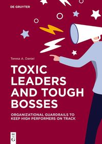 Cover image for Toxic Leaders and Tough Bosses