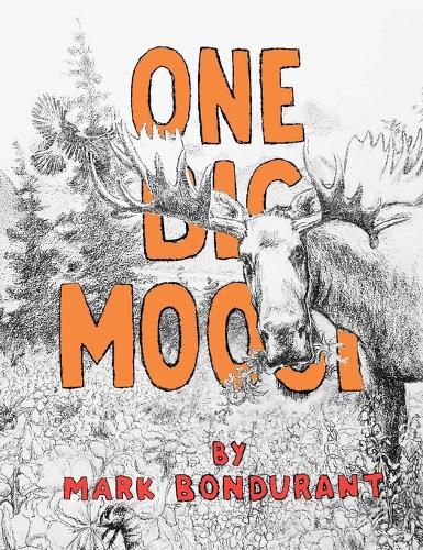 Cover image for One Big Moose