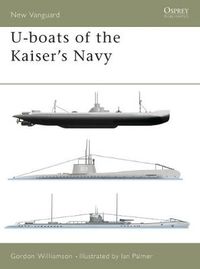 Cover image for U-boats of the Kaiser's Navy