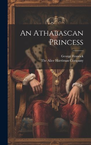 Cover image for An Athabascan Princess
