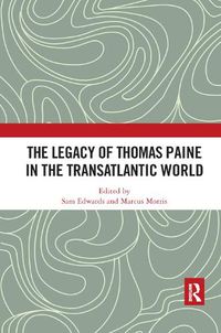 Cover image for The Legacy of Thomas Paine in the Transatlantic World