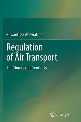 Cover image for Regulation of Air Transport: The Slumbering Sentinels