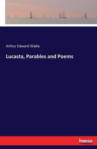 Cover image for Lucasta, Parables and Poems