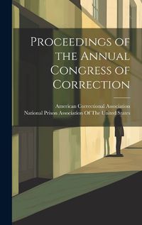 Cover image for Proceedings of the Annual Congress of Correction