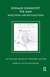Cover image for Donald Winnicott the Man: Reflections and Recollections