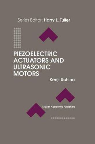 Cover image for Piezoelectric Actuators and Ultrasonic Motors