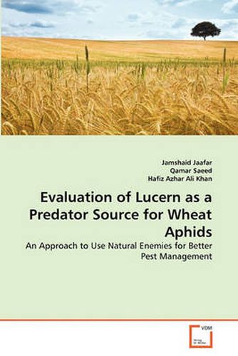 Evaluation of Lucern as a Predator Source for Wheat Aphids