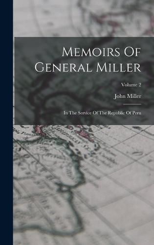 Cover image for Memoirs Of General Miller