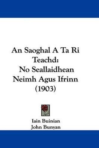 An Saoghal a Ta Ri Teachd: No Seallaidhean Neimh Agus Ifrinn (1903)