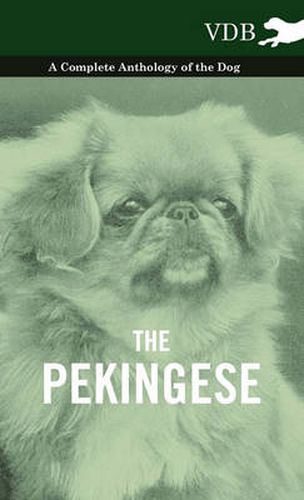 Cover image for The Pekingese - A Complete Anthology of the Dog