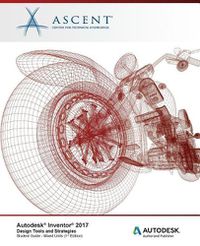 Cover image for Autodesk Inventor 2017 Design Tools and Strategies: Autodesk Authorized Publisher