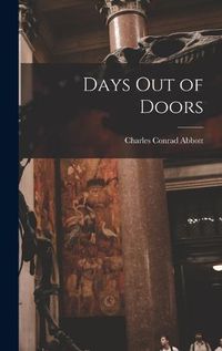 Cover image for Days Out of Doors