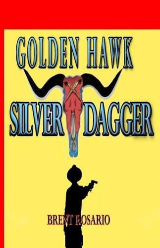 Cover image for Golden Hawk and Silver Dagger