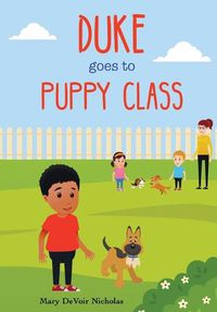 Cover image for Duke Goes to Puppy Class
