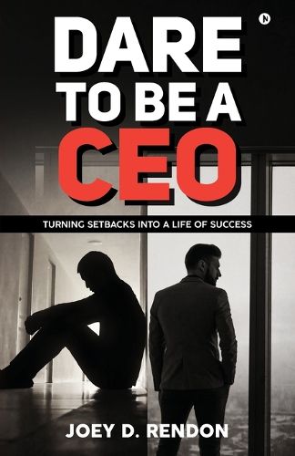 Cover image for Dare to Be a CEO
