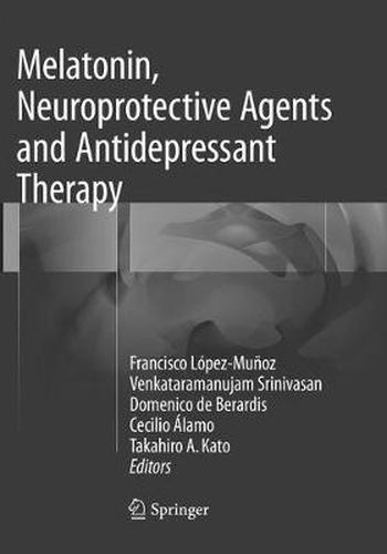 Cover image for Melatonin, Neuroprotective Agents and Antidepressant Therapy