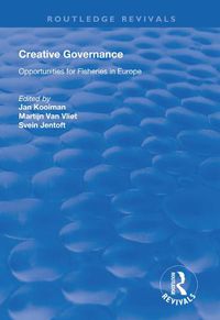 Cover image for Creative Governance: Opportunities for Fisheries in Europe