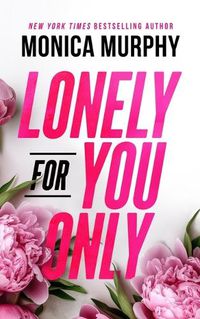 Cover image for Lonely for You Only