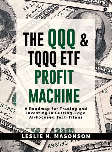 Cover image for The QQQ and TQQQ ETF Profit Machine
