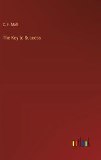 Cover image for The Key to Success