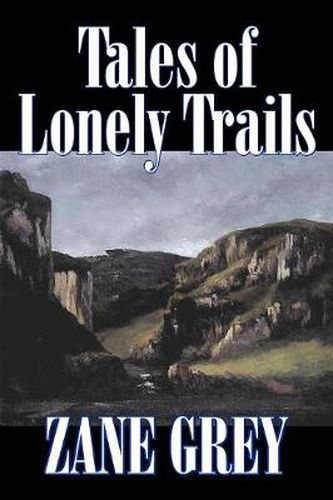 Cover image for Tales of Lonely Trails