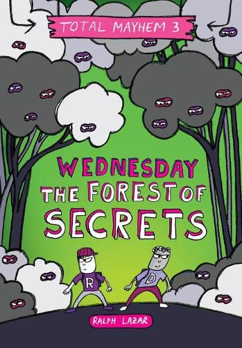 Cover image for Wednesday - The Forest of Secrets (Total Mayhem #3) (Library Edition)