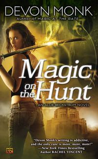 Cover image for Magic On The Hunt: An Allie Beckstrom Novel