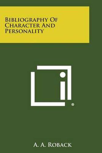 Cover image for Bibliography of Character and Personality