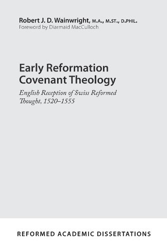 Cover image for Early Reformation Covenant Theology
