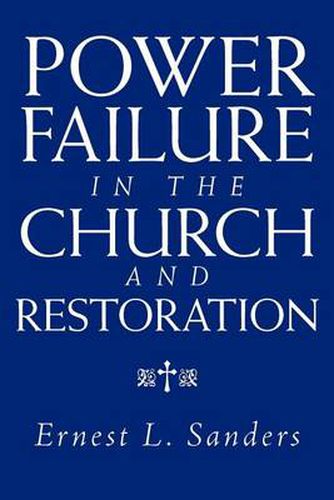 Cover image for Power Failure in the Church and Restoration